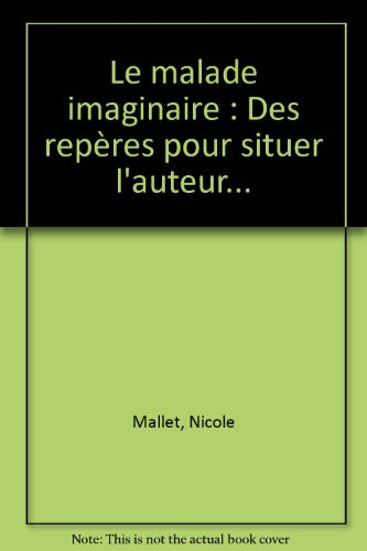 Le malade imaginaire, Molière