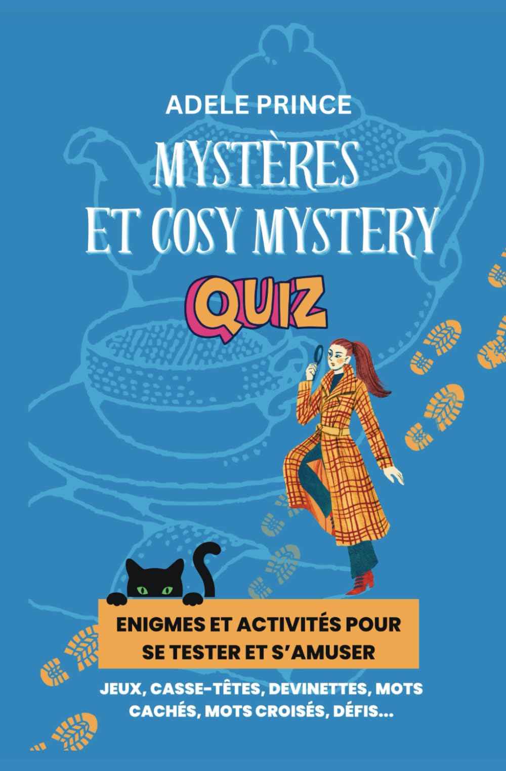 Mystères et Cosy Mystery Quiz: Enigmes, défis et qestionnaires sur les cosy crimes pour s'amuser