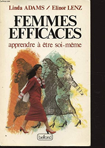 Femmes efficaces : apprendre à être soi-même