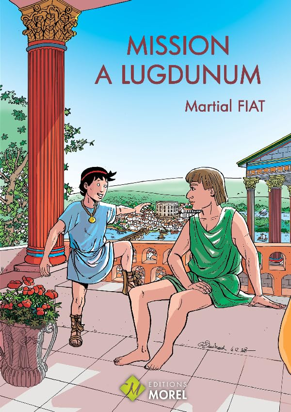 Mission à Lugdunum