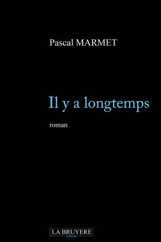 il y a longtemps