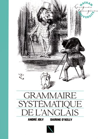 grammaire systématique de l'anglais : structures fondamentales