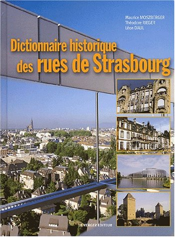 Dictionnaire historique des rues de Strasbourg