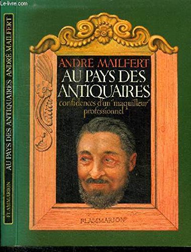 Au pays des antiquaires : confidences d'un maquilleur professionnel