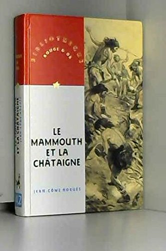 Le mammouth et la châtaigne