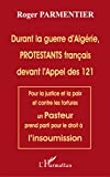 Durant la Guerre d'Algérie, Protestants Français devant l'Appel des 121