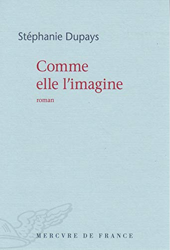 Comme elle l'imagine