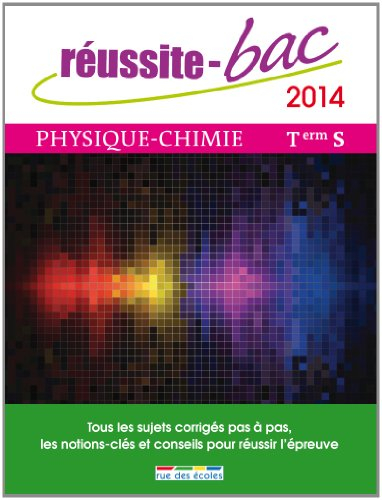 Physique chimie, terminale S : 2014