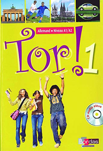 Tor ! Allemand 1re année, niveau A1-A2