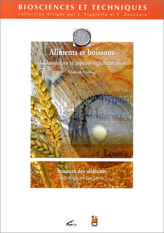 Aliments et boissons : technologies et aspects réglementaires