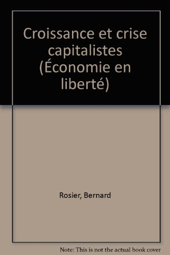 Croissance et crise capitalistes