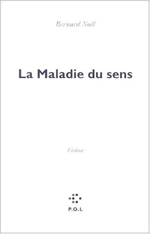 La maladie du sens