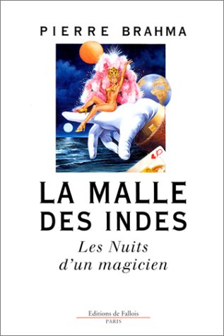 La malle des Indes : les nuits d'un magicien