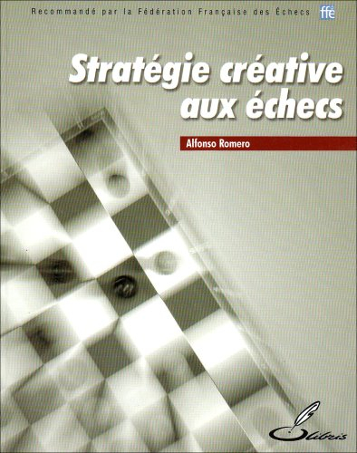 Stratégie créative aux échecs
