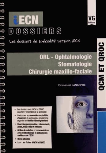 ORL-ophtalmologie : stomatologie : chirurgie maxillo-faciale