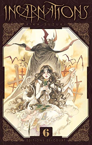 Incarnations. Vol. 6