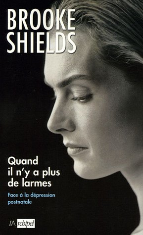 Quand il n'y a plus de larmes : face à la dépression postnatale