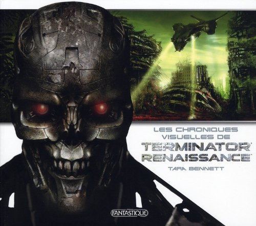 Les chroniques visuelles de Terminator renaissance