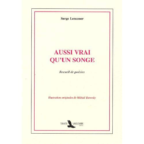 Aussi vrai qu'un songe : recueil de poésie