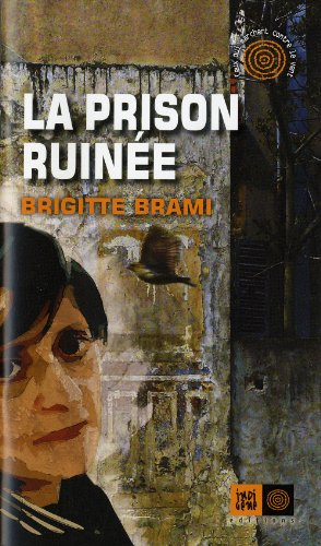 La prison ruinée