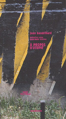 A propos d'Utopie : entretien avec Jean-Louis Violeau. L'architecture dans la critique radicale