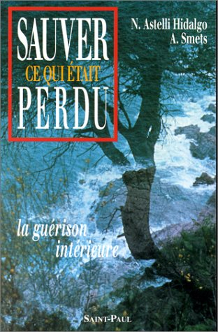 sauver ce qui était perdu