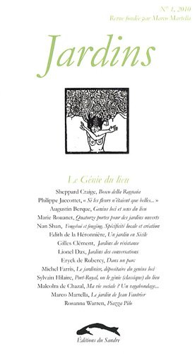 Jardins, n° 1. Le génie du lieu
