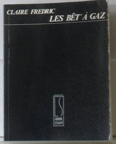 Les Bêt' à gaz