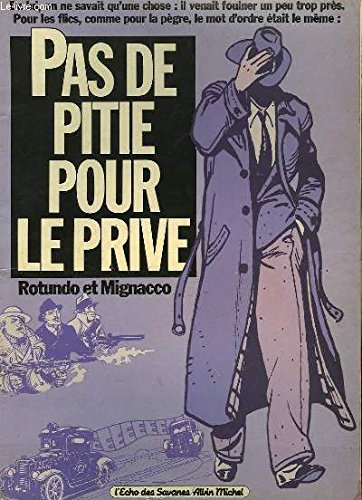 Pas de pitié pour le privé