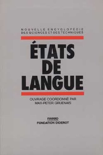 Etats de langue : peut-on penser une politique linguistique ?