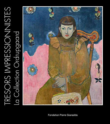 Trésors impressionnistes, la collection Ordrupgaard : Degas, Cézanne, Monet, Renoir, Gauguin, Matiss