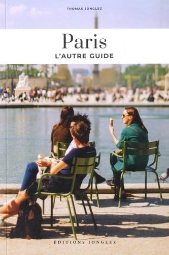 Paris : l'autre guide