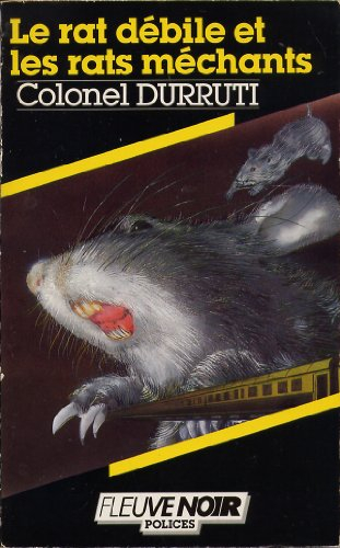 Le Soviet. Vol. 2. Le Rat débile et les rats méchants