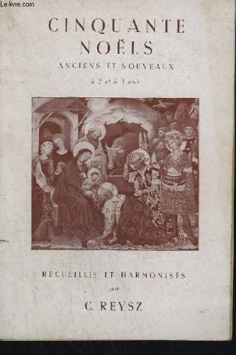 cinquante noËls - anciens et nouveaux a 2 et a 3 voix - ah ! quelle rejouissance ! , allons, pasteur