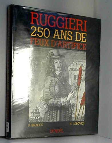 Ruggieri : 250 ans de feux d'artifice