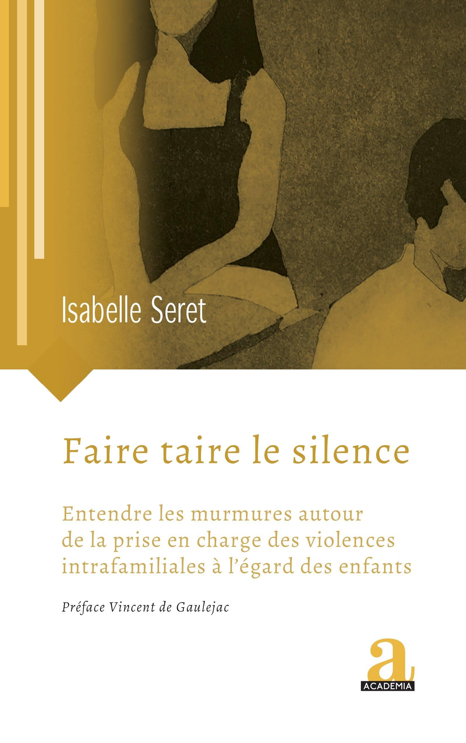 Faire taire le silence : entendre les murmures autour de la prise en charge des violences intrafamil