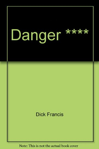 Danger