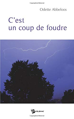 C'est un coup de foudre