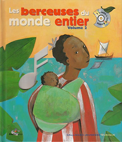 Les berceuses du monde entier. Vol. 2