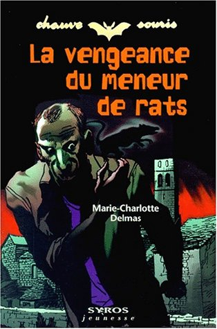 La vengeance du meneur de rats