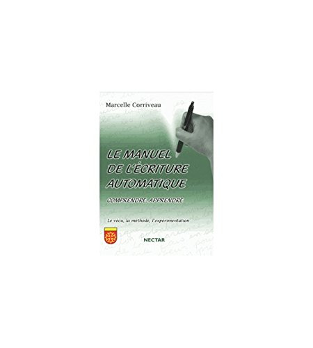 Le manuel de l'écriture automatique