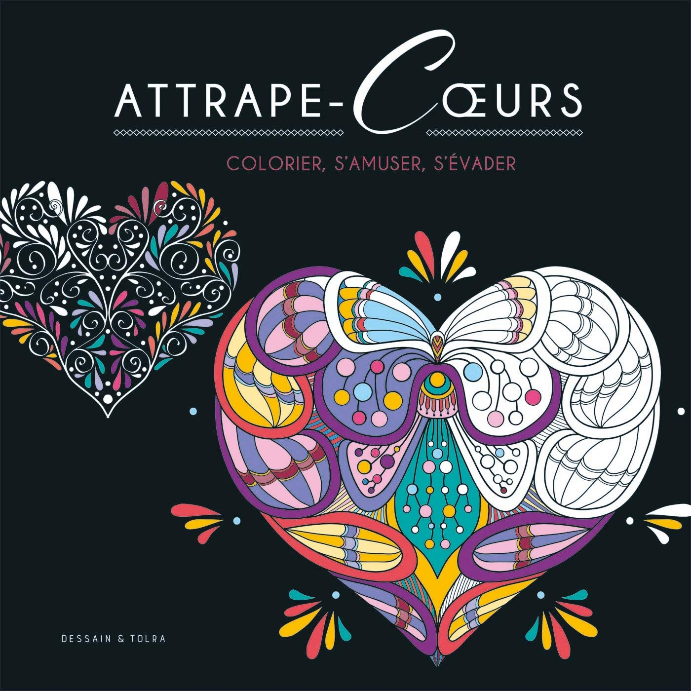 Attrape-coeurs : colorier, s'amuser, s'évader