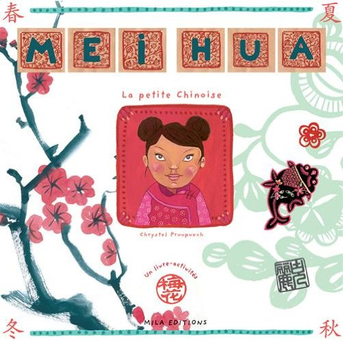 Mei Hua la petite Chinoise
