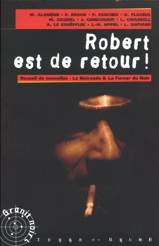 Robert est de retour !