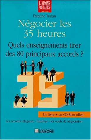 Négocier les 35 heures : quels enseignements tirer des 80 principaux accords ?