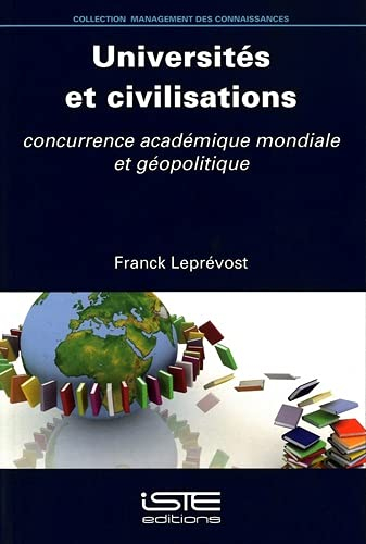 Universités et civilisations : concurrence académique mondiale et géopolitique