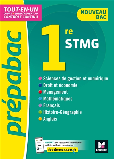 Tout-en-un 1re STMG : cours + entraînement au contrôle continu : nouveau bac