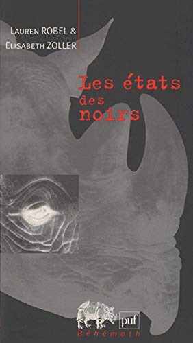 Les états des Noirs, fédéralisme et question raciale aux Etats-Unis
