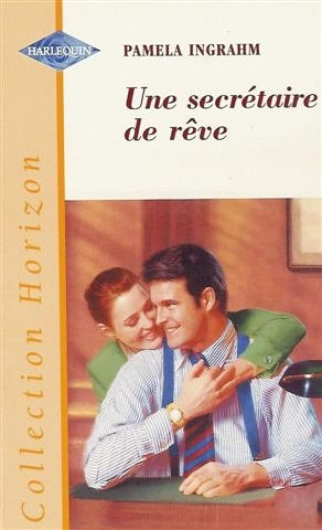 une secrétaire de rêve : collection : harlequin horizon n, 1697