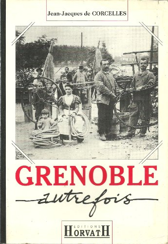 Grenoble autrefois